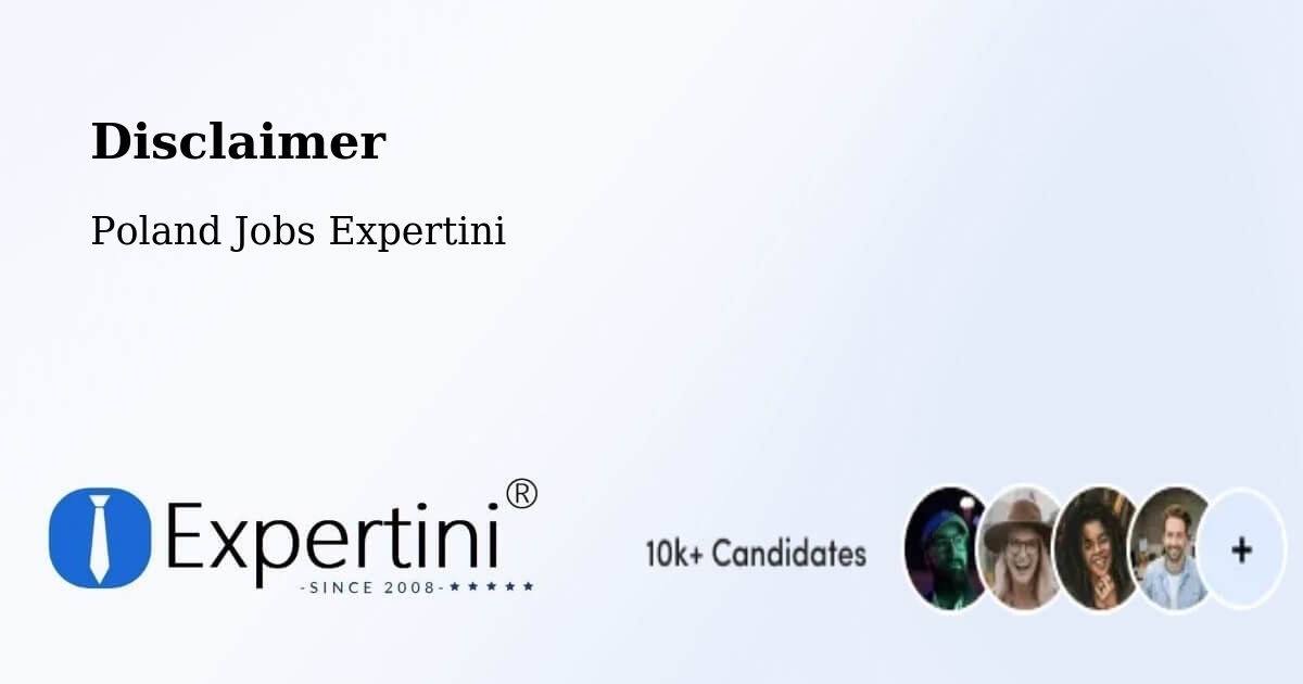 Disclaimer – Malbork - Poland Jobs Expertini