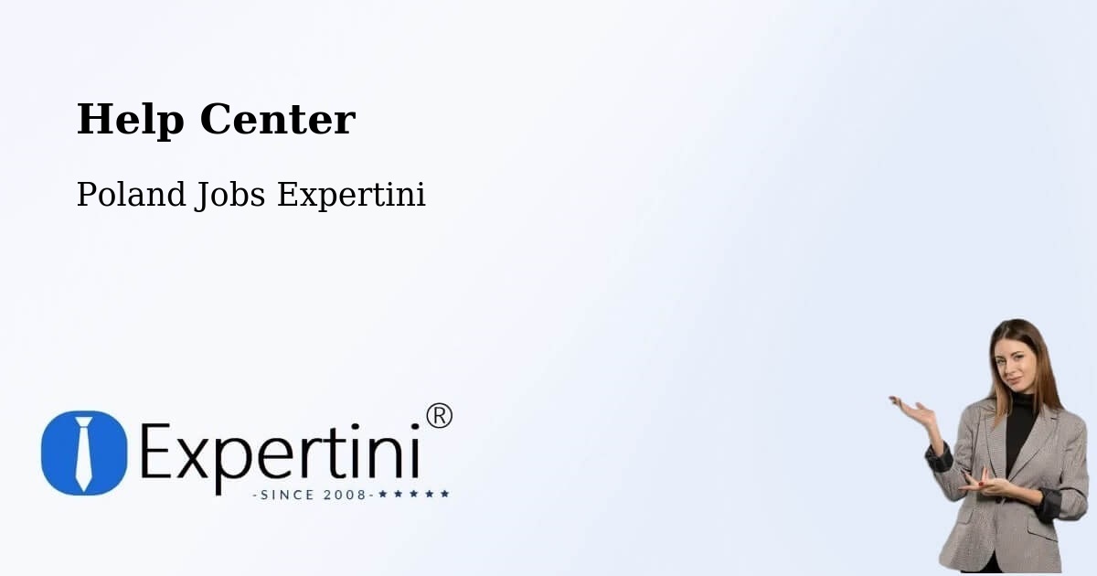 Help Center – Malbork - Poland Jobs Expertini