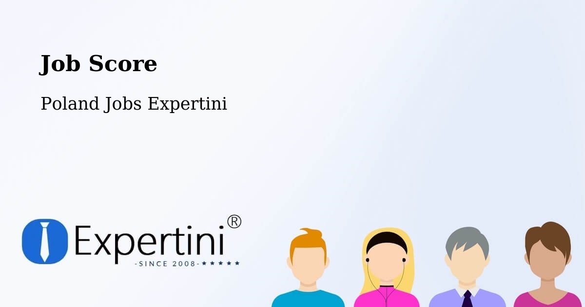 Job Score & Job Description Score Tool – Malbork - Poland Jobs Expertini